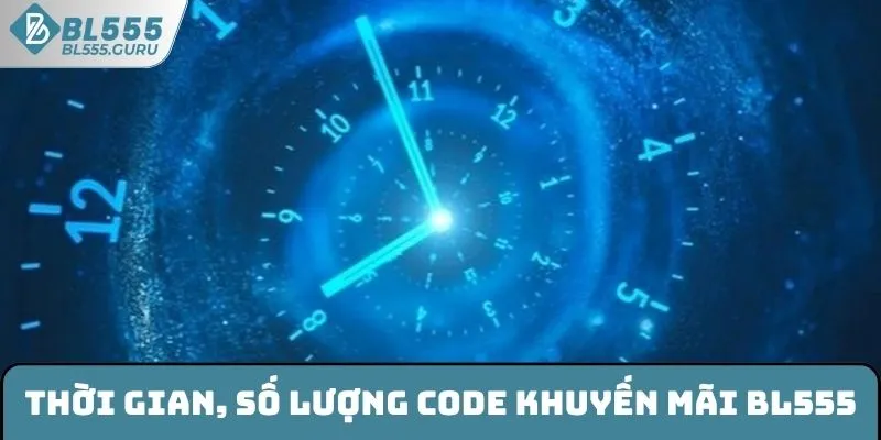 Code Khuyến Mãi BL555 - Nhận 888K Khi Theo Dõi Telegram 7 Quy định về thời gian, số lượng code khuyến mãi BL555
