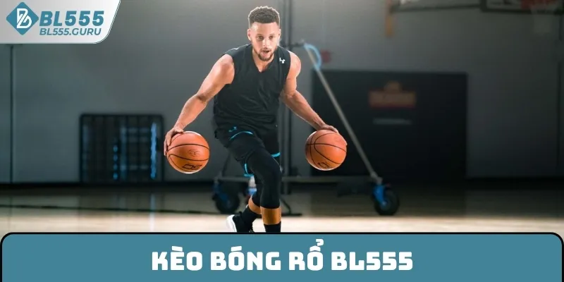 Kèo Bóng Rổ BL555 - Sức Hấp Dẫn Trên Thị Trường Giải Trí 4 Kèo Bóng Rổ BL555 - Sức Hấp Dẫn Trên Thị Trường Giải Trí