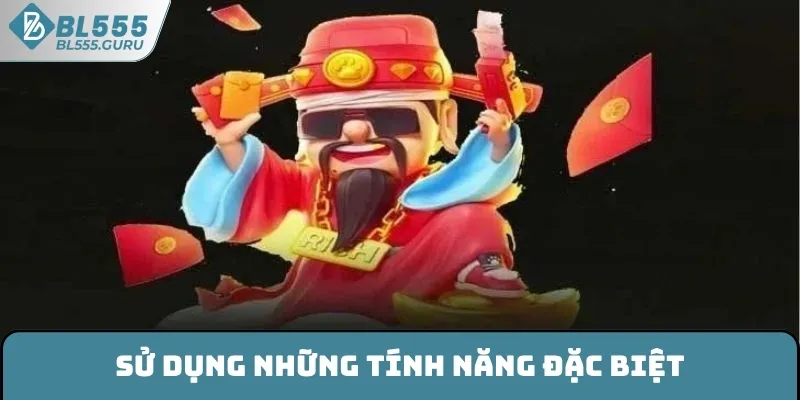 Nổ Hũ Thần Tài 777 - Tham Gia Mỗi Ngày Nhận Thưởng Cực Lớn 7 Sử dụng tính năng đặc biệt khi quay slot