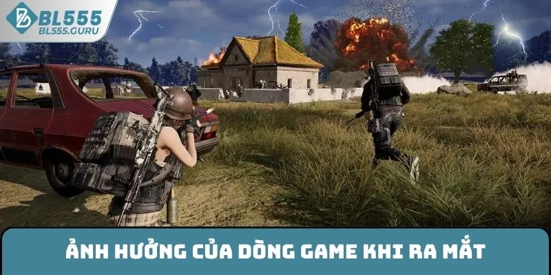 PUBG - Cuộc Chiến Bắn Súng Sinh Tồn Trên Đảo Hoang 6 Ảnh hưởng của dòng game khi ra mắt