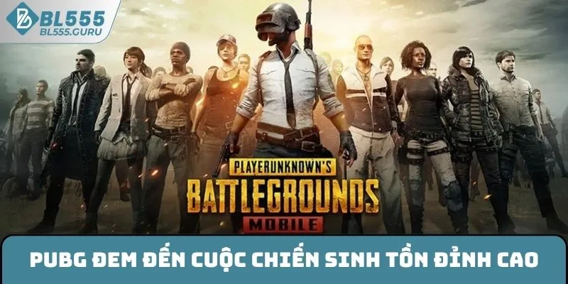 PUBG - Cuộc Chiến Bắn Súng Sinh Tồn Trên Đảo Hoang 5 PUBG đem đến cuộc chiến sinh tồn đỉnh cao